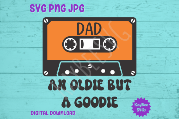 Dad Mixtape – An Oldie but a Goodie SVG