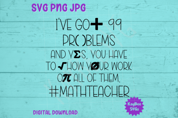I’ve Got 99 Problems … Show Your Work: Graphics & T-Shirt Designs