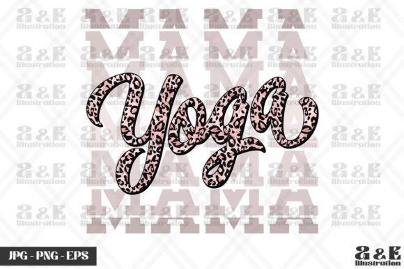 Pink Leopard Print Yoga Mama Graphics & T-Shirt Designs