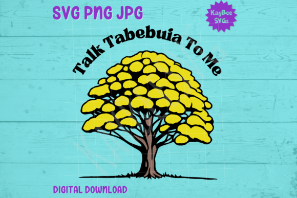 Talk Tabebuia to Me - Trumpet Tree SVG