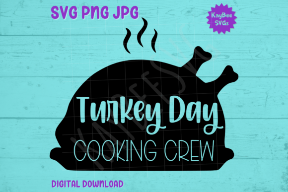 Turkey Day Cooking Crew SVG PNG JPG